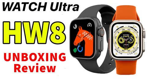 HW8 Ultra smart watch unboxing reviews all fuctions best ultra clone watch 8