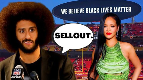 Rihanna RIPPED NFL Over COLIN KAEPERNICK! Then Agrees To Do The SUPER BOWL HALFTIME SHOW!