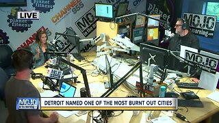 Mojo in the Morning: Detroit named one of the most burnt out cities