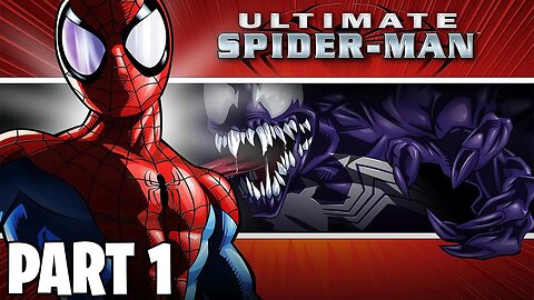 VENOM | Ultimate Spider-Man PART 1 (UPSCALED)