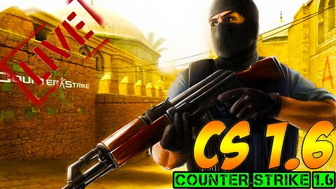 LIVE FROM COUNTER STRIKE 1.6 (CS 1.6) BACK TO THE ORIGINS TRULY