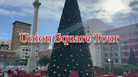Union Square Christmas Tour San Francisco CA