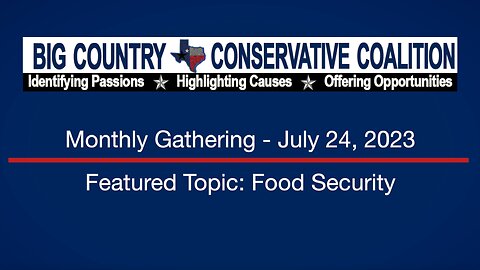 BCCC - Food Security: How to be prepared in uncertain times, with Doug Snitker, Gary DeFries & D'De Kearny - 07/24/2023