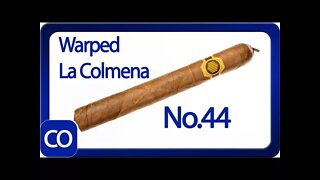 Warped La Colmena No 44 Cigar Review