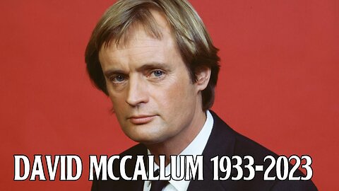 David McCallum - An Appreciation