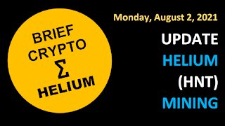 $$$ ($HNT) Helium Mining UPDATE August 2, 2021