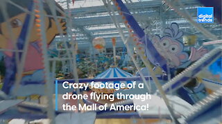 Watch this crazy footage of a drone flying through the Mall of America