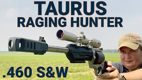 The Wildest of the Raging Hunters: Taurus' Baddest .460 Yet