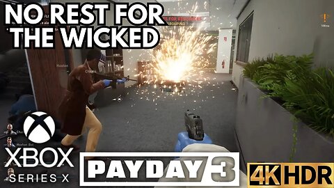 Payday 3 | NO REST FOR THE WICKED HEIST | Xbox Series X|S | 4K HDR (No Commentary Gaming)