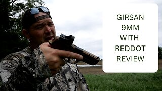 GIRSAN 9MM WITH REDDOT SIGHT REVIEW