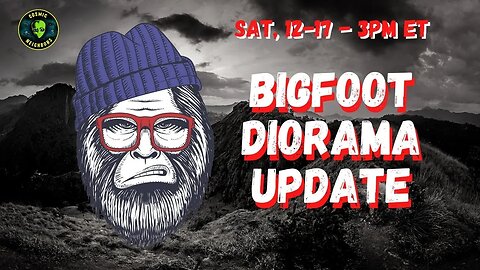 Making Bigfoot Update