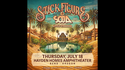 Stick Figure Hayden Homes Amphitheater Bend,Oregon July 18 Part 2