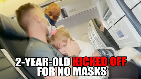 2-Year-Old KICKED OFF United Airlines Flight for No Mask