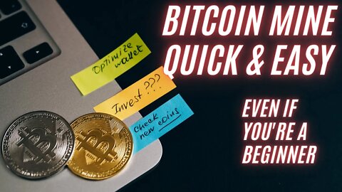 How To Bitcoin Mine Quick & Easy (Even If You're a Beginner) Fact's Tech