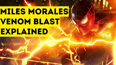 The True Power of Miles Morales - Venom Blast Explained