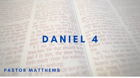 Daniel 4 | Abiding Word Baptist