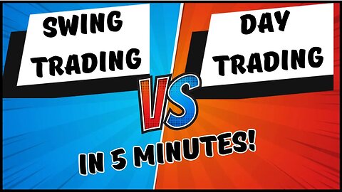 Swing Trading vs Day Trading