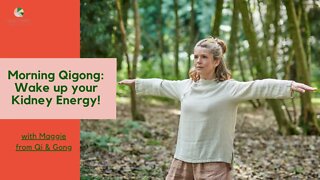 Morning Qigong - Wake up your Kidney Energy!