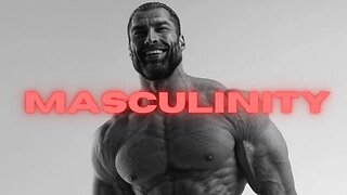 EMBRACE MASCULINITY