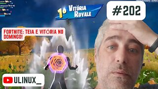 Fortnite: Teia e Vitória no Domingo!