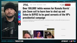 Kamala CRINGE FEST, 164,000 White Women Host Call DEMANDING You CHECK YOUR PRIVILEGE And Vote Dem