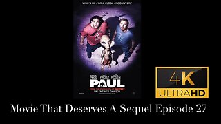 Movie That Deserves A Sequel Episode 27 - Paul (2011)