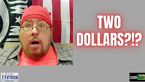 TWO DOLLARS?!? - 031523 TTV1909
