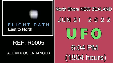 UFO NEW ZEALAND, 21 JUN 2022, REF R0005, North Shore, Flight Path East - North