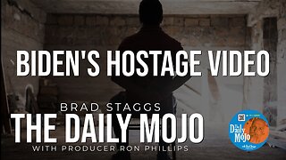 Biden’s Hostage Video - The Daily Mojo 072524
