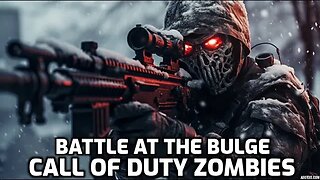 Battle At The Bulge - Call Of Duty Zombies