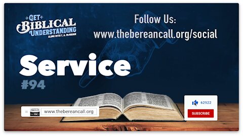 Get Biblical Understanding #94 - Service