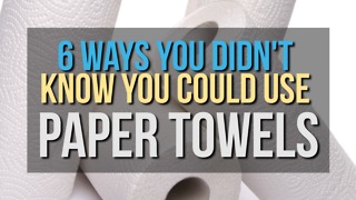 6 Ways You Didn't Know You Could Use Paper Towels