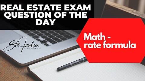 Daily real estate exam practice question -- real estate math rate formula