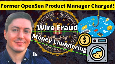 Former OpenSea Product Manager Charged in Insider Trading Scandal!