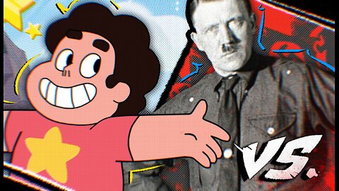 Adolf Hitler VS. Steven Universe | Epic Rap Battles of All Time Forever, in History of Time, and Sp-