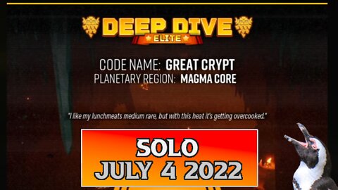 Deep Rock Galactic Elite Deep Dive - July 4 2022 - Great Crypt