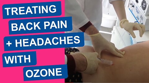 Subcutaneous Ozone Injections for Back Pain and Headaches