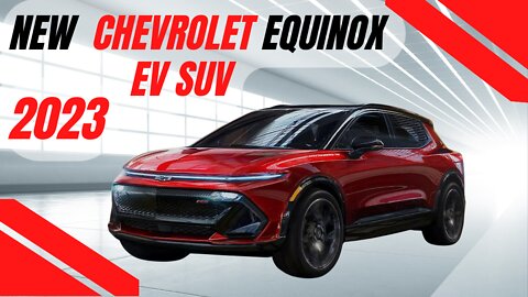 New 2023 Chevrolet Equinox EV SUV | First Look