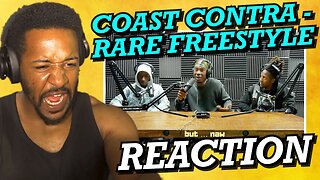 TAKING US TO SCHOOL!!! | COAST CONTRA - RARE FREESTYLE | REACTION!!!