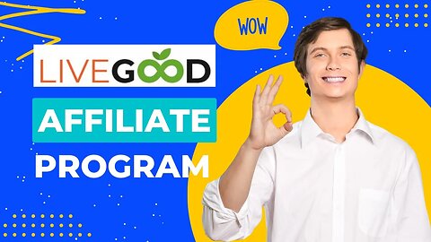 LiveGood Affiliate Program | Make Money Online & Work From Home