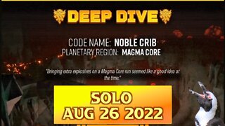 Deep Rock Galactic Deep Dive – August 26 2022 – Noble Crib