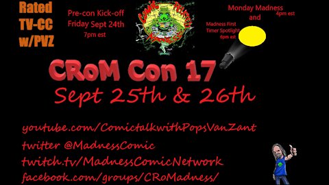 CRoM Con 17 Pre-Con Kick off show Friday 9-24-21 8pm est