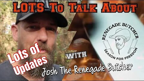 LOTS To Talk About with Josh The Renegade Butcher #butcher #renegade #update #seasoning #interview