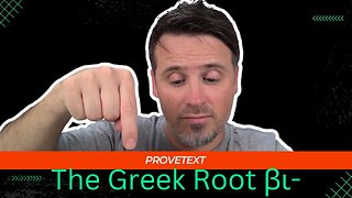 206. The Greek Root βι-