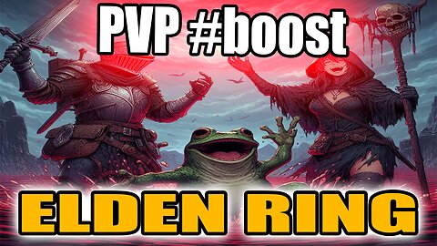 #EldenRing #SOTE #DLC LIVESTREAM Boost & #PVP 2