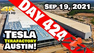 Tesla Gigafactory Austin 4K Day 424 - 9/19/21 - Terafactory Texas - BEAUTIFUL SUNDAY AT GIGA TEXAS!