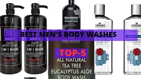 Best Men's Body Washes | Best Products For Men