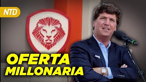 Carlson recibe oferta millonaria; Bolsonaro habla sobre allanamiento de su casa | NTD Día [3 mayo]