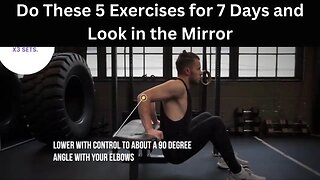 Do These 5 Exercises for 7 Days and Look in the Mirror