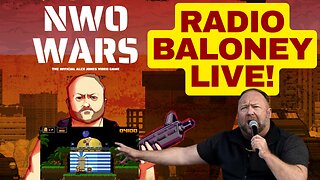 Alex Jones NWO WARS Game LIveStream - Radio Baloney